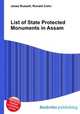 List of State Protected Monuments in Assam, Jesse Russell,Ronald Cohn 