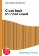 Close back rounded vowel, Jesse Russell,Ronald Cohn 