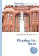 Waxahachie, Texas, Jesse Russell,Ronald Cohn 