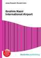 Ibrahim Nasir International Airport, Jesse Russell,Ronald Cohn 