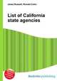 List of California state agencies, Jesse Russell,Ronald Cohn 