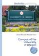 Campus of the University of Oregon, Jesse Russell,Ronald Cohn 
