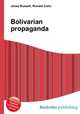 Bolivarian propaganda, Jesse Russell,Ronald Cohn 