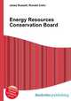 Energy Resources Conservation Board, Jesse Russell,Ronald Cohn 