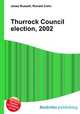 Thurrock Council election, 2002, Jesse Russell,Ronald Cohn 