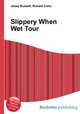 Slippery When Wet Tour, Jesse Russell,Ronald Cohn 