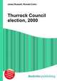 Thurrock Council election, 2000, Jesse Russell,Ronald Cohn 