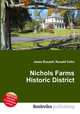 Nichols Farms Historic District, Jesse Russell,Ronald Cohn 
