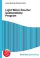 Light Water Reactor Sustainability Program, Jesse Russell,Ronald Cohn 