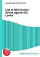 List of ODI Cricket Series against Sri Lanka, Jesse Russell,Ronald Cohn 