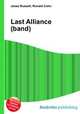 Last Alliance (band), Jesse Russell,Ronald Cohn 