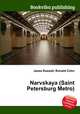 Narvskaya (Saint Petersburg Metro), Jesse Russell,Ronald Cohn 
