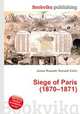 Siege of Paris (1870–1871), Jesse Russell,Ronald Cohn 