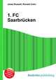 1. FC Saarbrucken, Jesse Russell,Ronald Cohn 