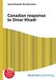 Canadian response to Omar Khadr, Jesse Russell,Ronald Cohn 