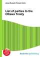 List of parties to the Ottawa Treaty, Jesse Russell,Ronald Cohn 