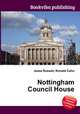 Nottingham Council House, Jesse Russell,Ronald Cohn 