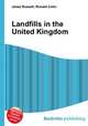 Landfills in the United Kingdom, Jesse Russell,Ronald Cohn 