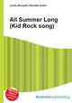 All Summer Long (Kid Rock song), Jesse Russell,Ronald Cohn 