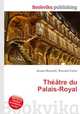 Theatre du Palais-Royal, Jesse Russell,Ronald Cohn 