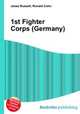 1st Fighter Corps (Germany), Jesse Russell,Ronald Cohn 