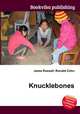 Knucklebones, Jesse Russell,Ronald Cohn 