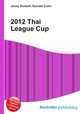 2012 Thai League Cup, Jesse Russell,Ronald Cohn 
