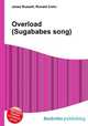 Overload (Sugababes song), Jesse Russell,Ronald Cohn 