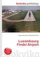 Luxembourg Findel Airport, Jesse Russell,Ronald Cohn 