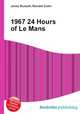 1967 24 Hours of Le Mans, Jesse Russell,Ronald Cohn 