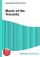Music of the Trecento, Jesse Russell,Ronald Cohn 