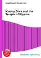 Kimmy Dora and the Temple of Kiyeme, Jesse Russell,Ronald Cohn 