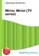 Mirror, Mirror (TV series), Jesse Russell,Ronald Cohn 