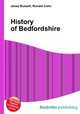 History of Bedfordshire, Jesse Russell,Ronald Cohn 