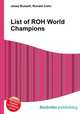 List of ROH World Champions, Jesse Russell,Ronald Cohn 