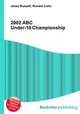 2002 ABC Under-18 Championship, Jesse Russell,Ronald Cohn 