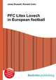 PFC Litex Lovech in European football, Jesse Russell,Ronald Cohn 