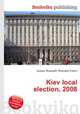 Kiev local election, 2008, Jesse Russell,Ronald Cohn 