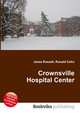 Crownsville Hospital Center, Jesse Russell,Ronald Cohn 