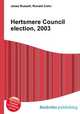 Hertsmere Council election, 2003, Jesse Russell,Ronald Cohn 