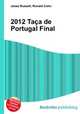 2012 Taca de Portugal Final, Jesse Russell,Ronald Cohn 