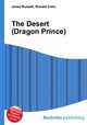 The Desert (Dragon Prince), Jesse Russell,Ronald Cohn 
