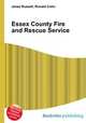 Essex County Fire and Rescue Service, Jesse Russell,Ronald Cohn 
