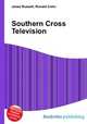 Southern Cross Television, Jesse Russell,Ronald Cohn 