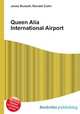 Queen Alia International Airport, Jesse Russell,Ronald Cohn 