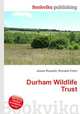 Durham Wildlife Trust, Jesse Russell,Ronald Cohn 