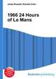 1966 24 Hours of Le Mans, Jesse Russell,Ronald Cohn 