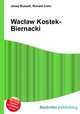 Waclaw Kostek-Biernacki, Jesse Russell,Ronald Cohn 