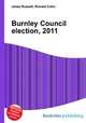 Burnley Council election, 2011, Jesse Russell,Ronald Cohn 