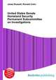 United States Senate Homeland Security Permanent Subcommittee on Investigations, Jesse Russell,Ronald Cohn 